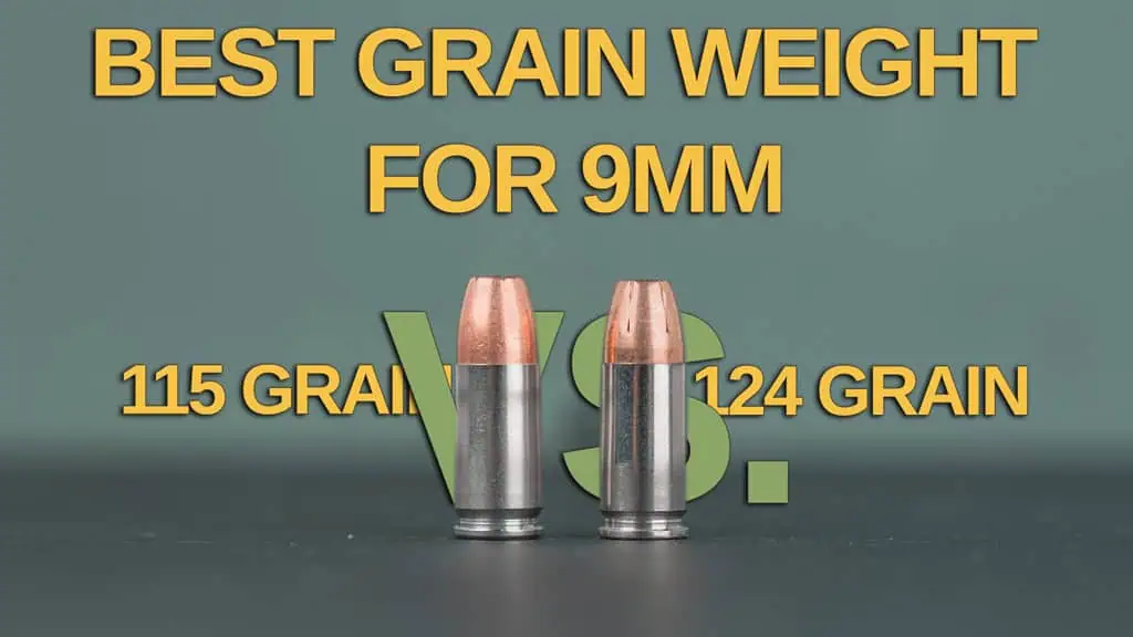 9mm 115grain vs 124grain